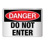 Danger Do Not Enter - 10" x 14" Reflective Sign